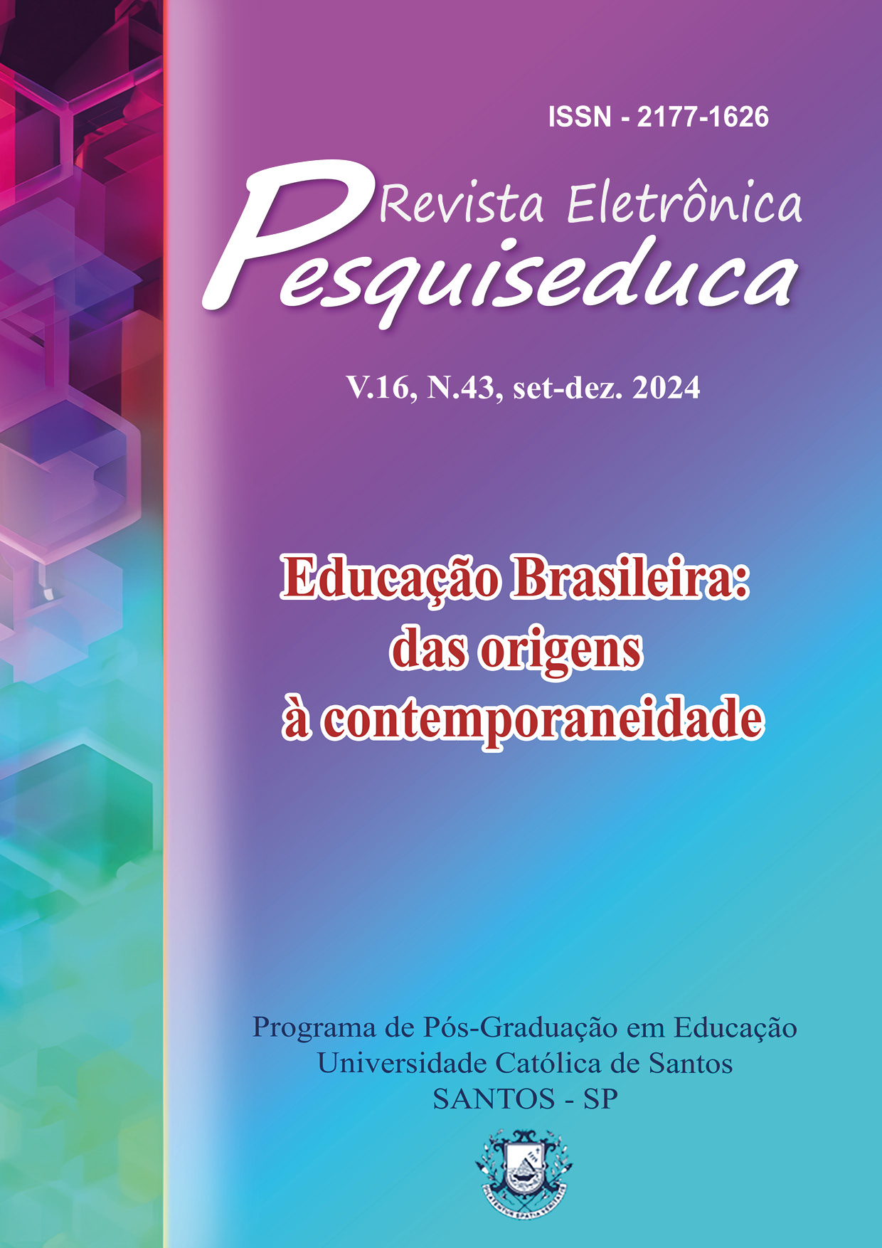 					Visualizar v. 16 n. 43 (2024): Educação Brasileira: das origens à contemporaneidade
				