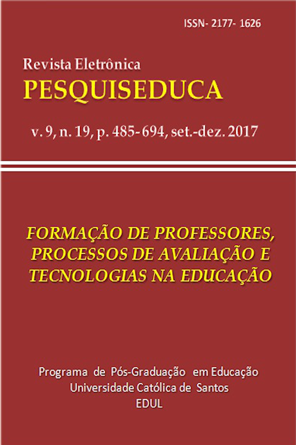 					Visualizar v. 9 n. 19 (2017): FORMAÇÃO DE PROFESSORES, PROCESSOS DE AVALIAÇÃO E TECNOLOGIAS NA EDUCAÇÃO
				
